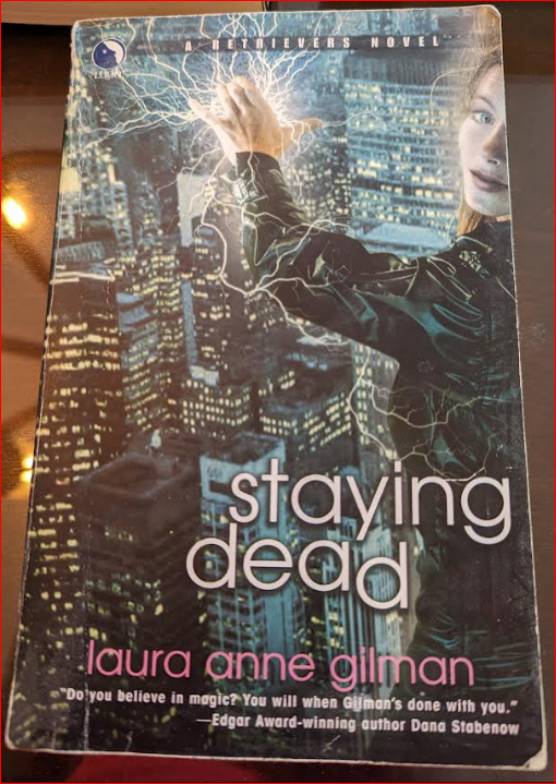 LAURA ANNE GILMAN STAYING DEAD USED PAPERBACK BOOK