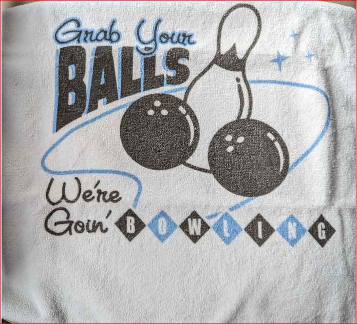 Moxy Bowling Products Grab Your Balls We're Going Bowling Towel white, 6 x 2 x 6" PACK OF 4